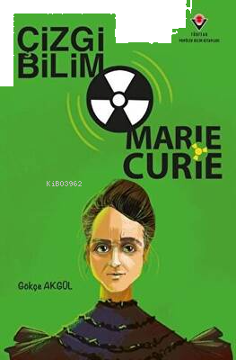 Çizgi Bilim - Marie Curie