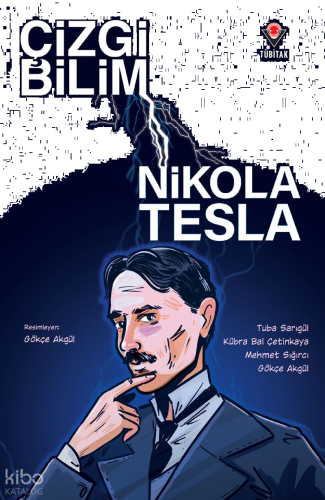 Çizgi Bilim - Nikola Tesla