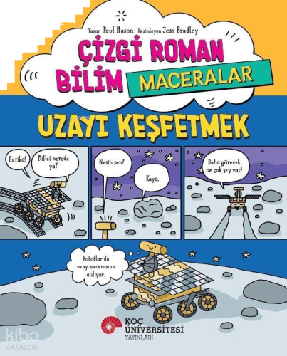 Çizgi Roman Bilim-Maceralar; Uzayı Keşfetmek