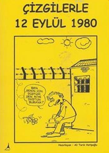 Çizgilerle 12 Eylül 1980