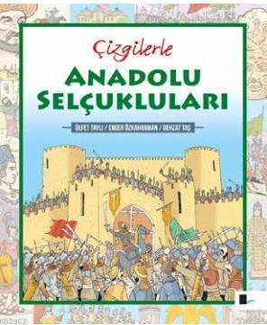 Çizgilerle Anadolu Selçukluları