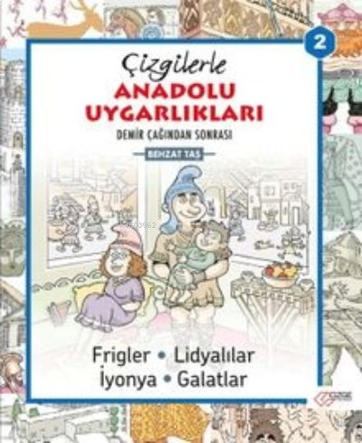 Çizgilerle Anadolu Uygarlıkları 2