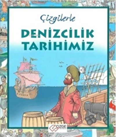 Çizgilerle Denizcilik Tarihimiz