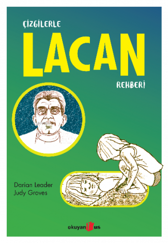 Çizgilerle Lacan Rehberi