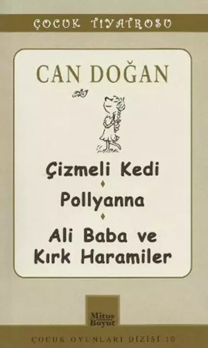 Çizmeli Kedi-Pollyanna-Ali Baba