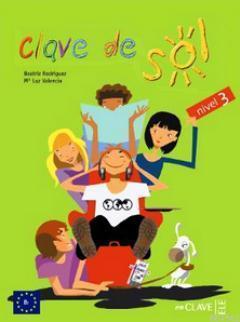 Clave de Sol 3 Libro del Alumno (Ders Kitabı) 10-13 Yaş İspanyolca Orta Seviye