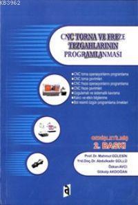 Cnc Torna ve Freze Tezgahlarının Programlanması