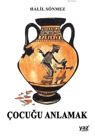 Çocuğu Anlamak