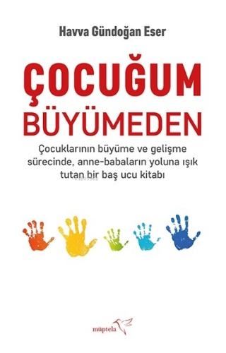 Çocuğum Büyümeden