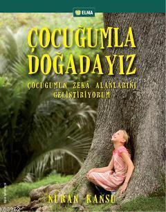 Çocuğumuz Doğadayız