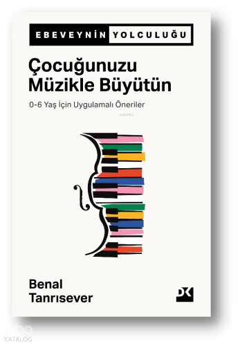Çocuğunuzu Müzikle Büyütün