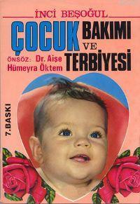 Çocuk Bakımı ve Terbiyesi