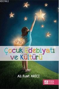 Çocuk Edebiyatı Ve Kültürü