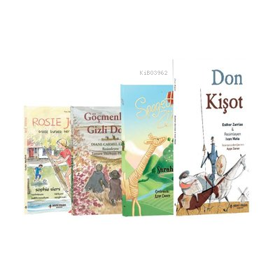 Çocuk Edebiyatına Merhaba Seti (4 Kitap) ;Rosie Joy - Göçmenlerin Gizli Dostu - Spagetti Zürafa - Don Kişot