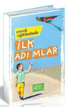 Çocuk Eğitiminde İlk Adımlar