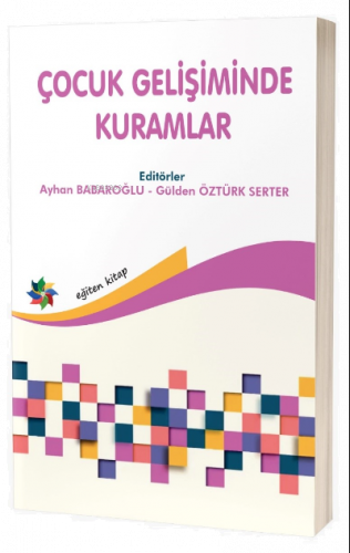 Çocuk Gelişiminden Kuramlar