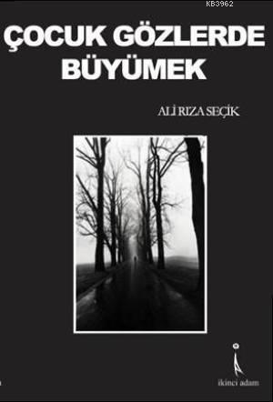 Çocuk Gözlerde Büyümek