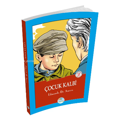 Çocuk Kalbi - Edmondo De Amicis