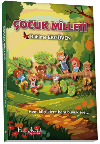 Çocuk Milleti;Hem Küçüklere Hem Büyüklere...