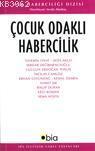 Çocuk Odaklı Habercilik