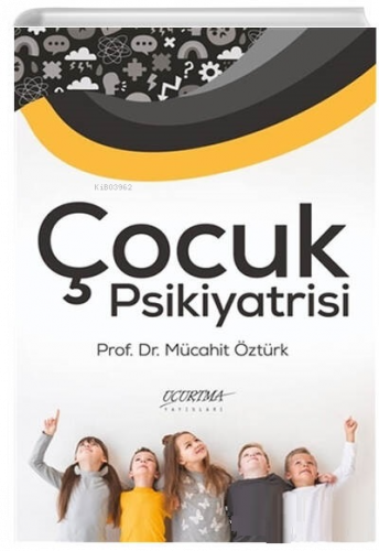 Çocuk Psikiyatrisi