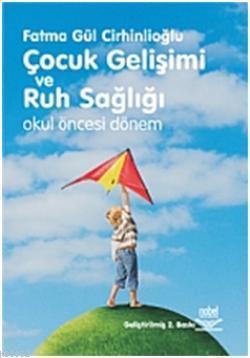 Çocuk Ruh Sağlığı ve Gelişimi