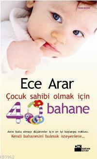 Çocuk Sahibi Olmak İçin 40 Bahane