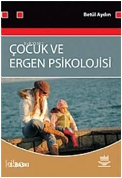 Çocuk ve Ergen Psikolojisi