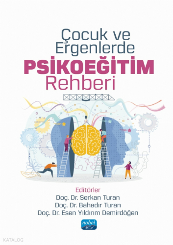 Çocuk ve Ergenlerde Psikoeğitim Rehberi