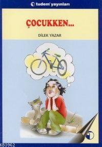 Çocukken