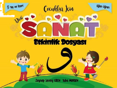 Çocuklar için Dini Sanat Etkinlik Dosyası