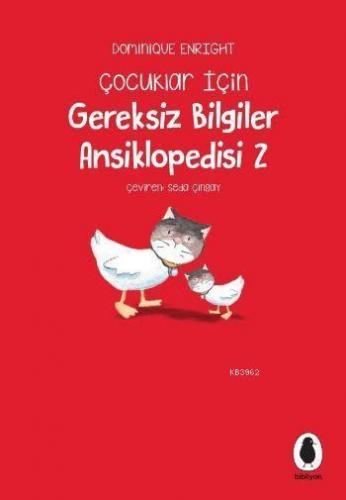 Çocuklar İçin Gereksiz Bilgiler Ansiklopedisi - 2