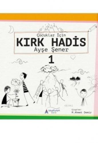 Çocuklar için Kırk Hadis 1
