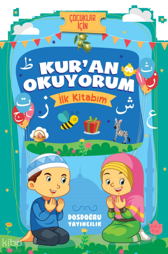 Çocuklar İçin Kur’ân Okuyorum (İlk Kitabım)