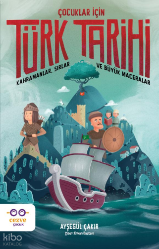 Çocuklar İçin Türk Tarihi