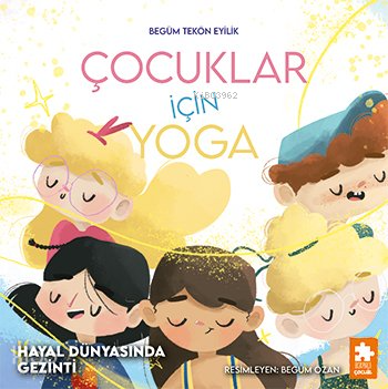 Çocuklar Için Yoga 2: Hayal Dünyasında Gezinti
