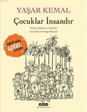 Çocuklar İnsandır; YKY'nin 4000. Kitabı