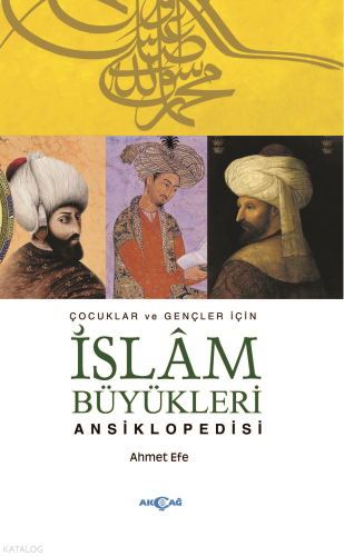 Çocuklar ve Gençler İçin İslam Büyükleri Ansiklopedisi
