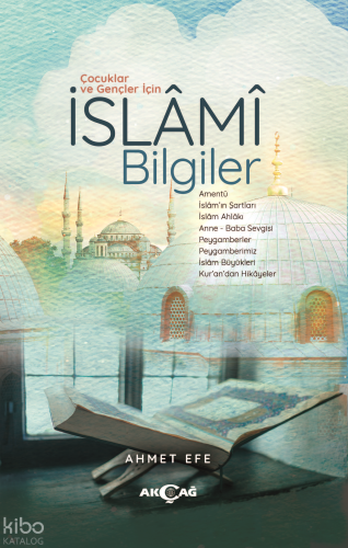 Çocuklar ve Gençler İçin İslami Bilgiler