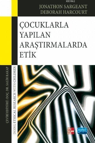 Çocuklara Yapılan Araştırmalarda Etik - Doing Ethical Research With Children