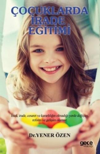 Çocuklarda İrade Eğitimi