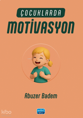 Çocuklarda Motivasyon