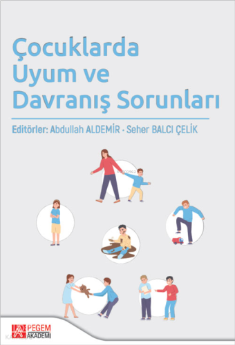 Çocuklarda Uyum ve Davranış Sorunları