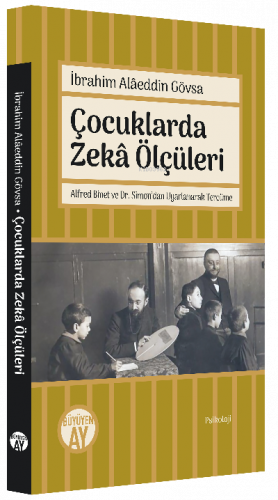 Çocuklarda Zekâ Ölçüleri;Alfred Binet ve Dr. Simon'dan Uyarlanarak Tercüme