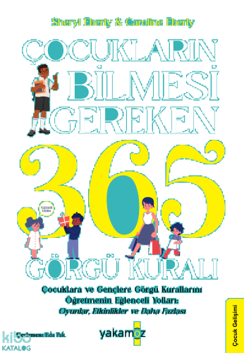 Çocukların Bilmesi Gereken 365 Görgü Kuralı