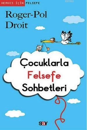 Çocuklarla Felsefe Sohbetleri