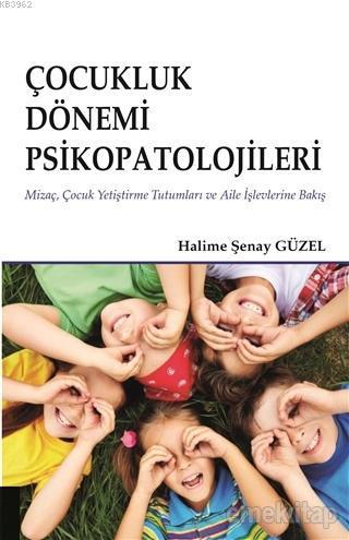 Çocukluk Dönemi Psikopatolojileri