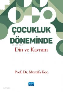 Çocukluk Döneminde Din ve Kavram