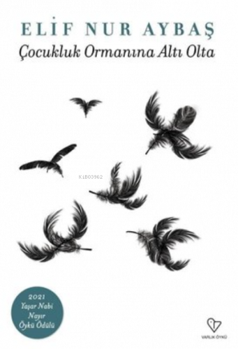 Çocukluk Ormanına Altı Olta