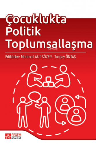 Çocuklukta Politik Toplumsallaşma